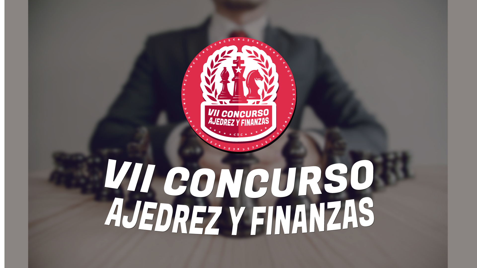 Presentación VII edición del concurso de Ajedrez y Finanzas